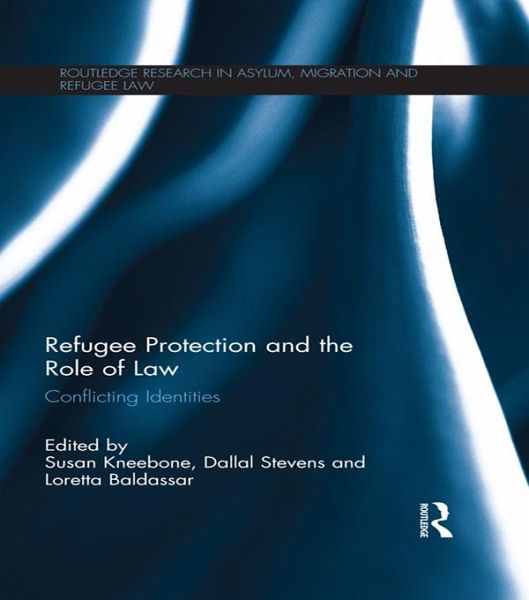 Refugee Protection and the Role of Law (eBook, ePUB) Refugee Protection and the Role of Law (eBook, ePUB)