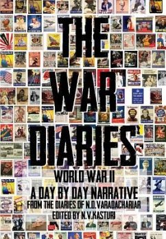 The War Diaries - Nadathur Desikachariar, Varadachariar