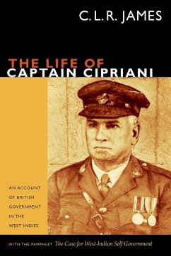 The Life of Captain Cipriani - James, C. L. R.