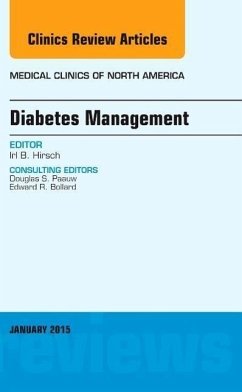 Diabetes Management, an Issue of Medical Clinics of North America - Hirsch, Irl B.