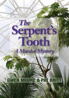 The Serpent's Tooth - Moore, Gwen; Britt, Pat