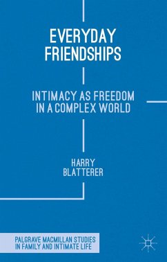 Everyday Friendships - Blatterer, H.