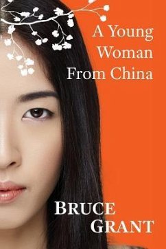 A Young Woman from China - Grant, Bruce