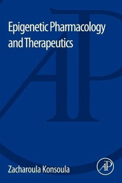 Epigenetic Pharmacology and Therapeutics
