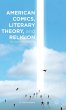 American Comics, Literary Theory, and... - Bild 1
