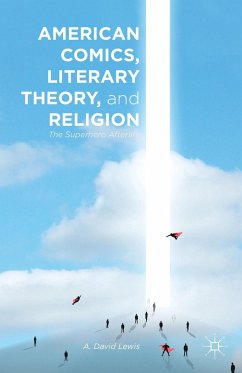 American Comics, Literary Theory, and Religion - Lewis, A