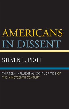 Americans in Dissent - Piott, Steven L.