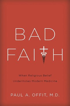 Bad Faith - Offit, Paul A