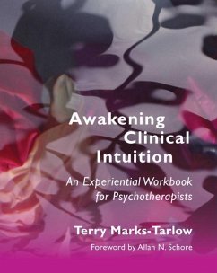 Awakening Clinical Intuition - Marks-Tarlow, Terry