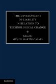 The Development of Liability in Relation to Technological Change