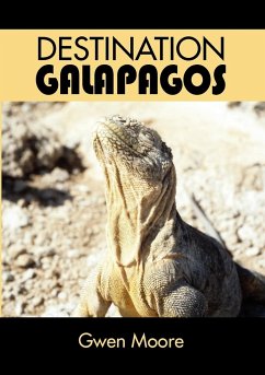 Destination Galapagos - Moore, Gwen