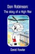 DON ROBINSON- The story of a High Flier - Bild 1