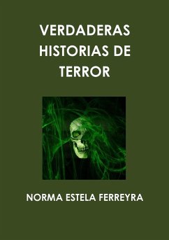 Verdaderas Historias de Terror - Ferreyra, Norma Estela