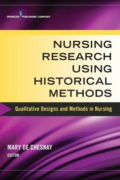 Nursing Research Using Historical Methods