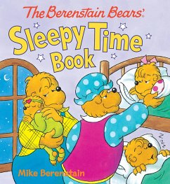 The Berenstain Bears' Sleepy Time Book - Berenstain, Mike