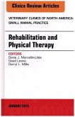 Rehabilitation and Physical Therapy, An Issue of Veterinary Clinics of North America: Small Animal Practice