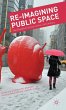 Re-Imagining Public Space - Bild 1