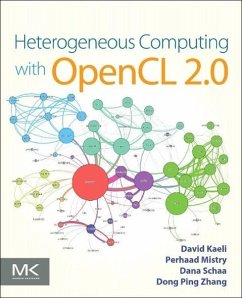 Heterogeneous Computing with OpenCL 2.0 - Kaeli, David R.;Mistry, Perhaad;Schaa, Dana