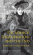 Decadence, Degeneration, and the End - Bild 1