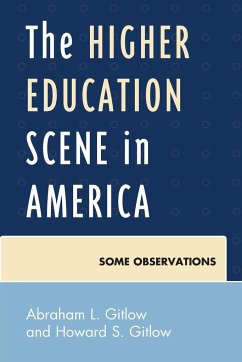 The Higher Education Scene in America - Gitlow, Abraham; Gitlow, Howard