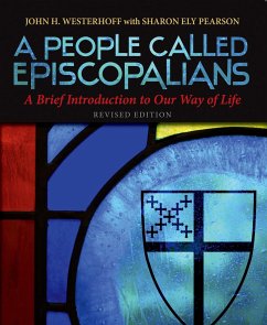 A People Called Episcopalians - Westerhoff, John H; Pearson, Sharon Ely