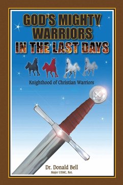 God's Mighty Warriors in the Last Days
