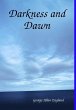 Darkness and Dawn - Bild 1