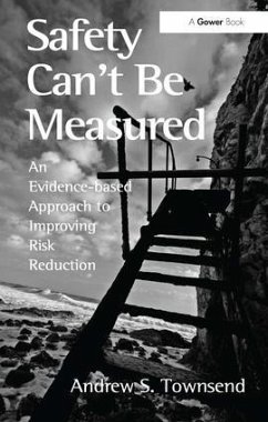 Safety Can't Be Measured - Townsend, Andrew S