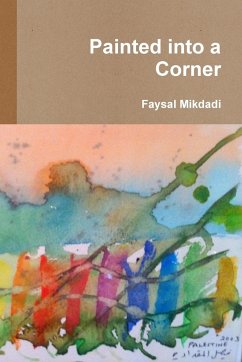 Painted into a Corner - Mikdadi, Faysal