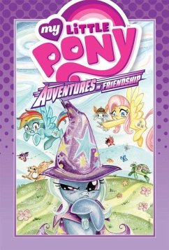 My Little Pony: Adventures in Friendship Volume 1 - Lindsay, Ryan K.; Kesel, Barbara; Zahler, Thom
