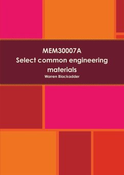 MEM30007A Select common engineering materials - Blackadder, Warren