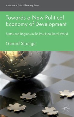 Towards a New Political Economy of Development - Strange, G.
