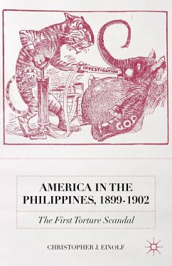 America in the Philippines, 1899-1902 - Einolf, Christopher J.