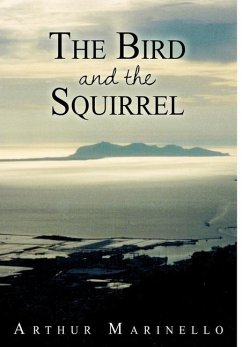 The Bird and the Squirrel - Marinello, Arthur