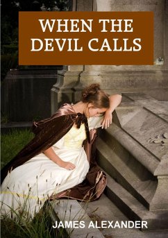 When The Devil Calls - Alexander, James