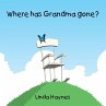 Where Has Grandma Gone? - Bild 1