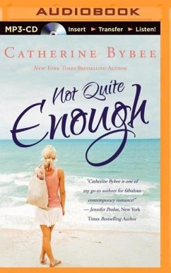 Not Quite Enough - Bybee, Catherine