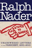 Return to Sender: Unanswered Letters to the President, 2001-2015