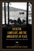 Localism, Landscape, and the Ambiguities of Place