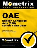 Oae English Language Arts (020) Secrets Study Guide