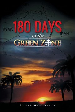 180 Days in the Green Zone - Al-Bayati, Latif