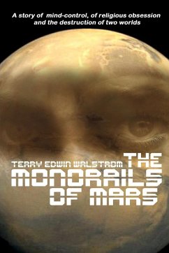 The Monorails of Mars - Walstrom, Terry