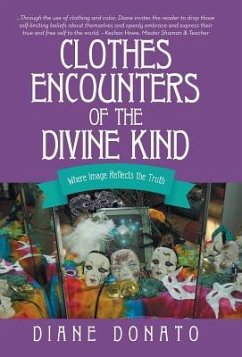 Clothes Encounters of the Divine Kind - Donato, Diane