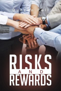 Risks and Rewards