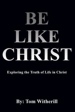 Be Like Christ - Witherill, Tom