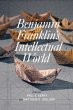 Benjamin Franklin's Intellectual World - Bild 1