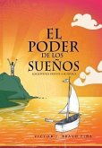 El Poder de Los Suenos