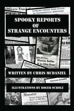 Spooky Reports of Strange Encounters - Mcdaniel, Chris