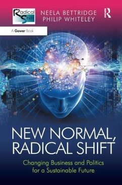 New Normal, Radical Shift - Bettridge, Neela; Whiteley, Philip