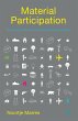 Material Participation: Technology, the... - Bild 1